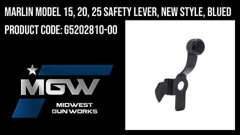 Marlin Model 15, 20, 25 Safety Lever, New Style, Blued - G5202810-00