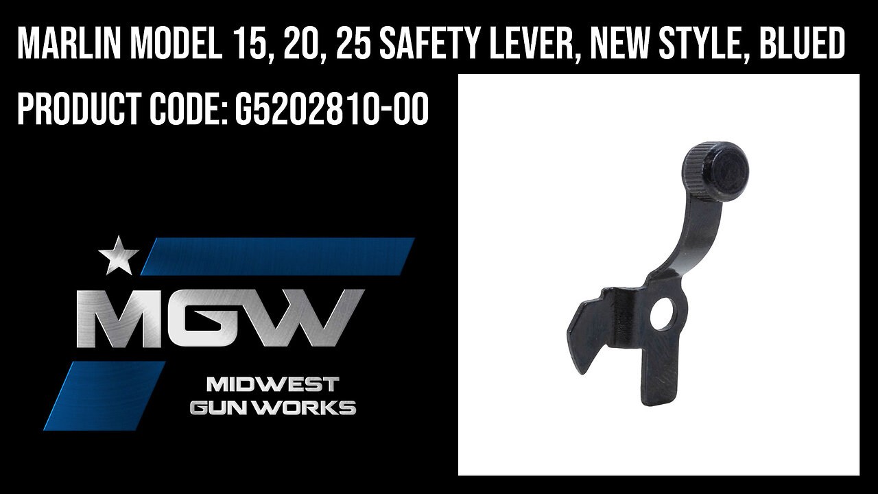 Marlin Model 15, 20, 25 Safety Lever, New Style, Blued - G5202810-00