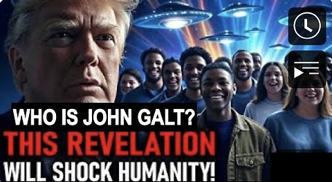 "A Coming Revelation Will Shock Humanity ..." | Council of Radiant Light. WHO IS John Galt?