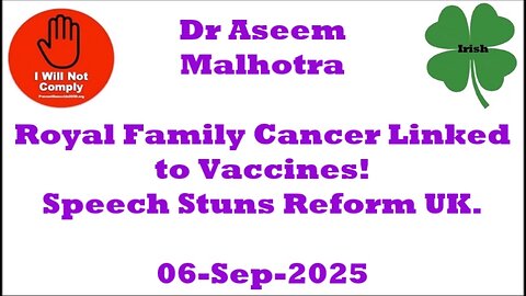 Royal Family Cancer Linked to Vaccines Malhotra’s Speech Stuns Reform UK 06-Sep-2025