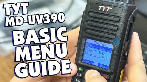 Basic Menu Guide for the TYT MD-UV390