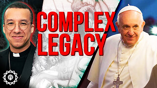 How Will History Remember Pope Francis?