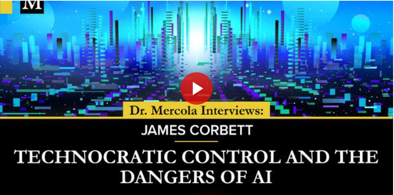Technocratic Control and the Dangers of AI - Interview with James Corbett
