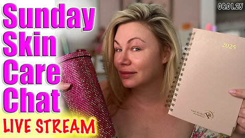 Live Sunday Skin Care Chat! Code Jessica10 saves you money! Wannabe Beauty Guru