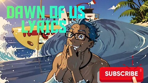 Wanc-Dawn of us lyrics