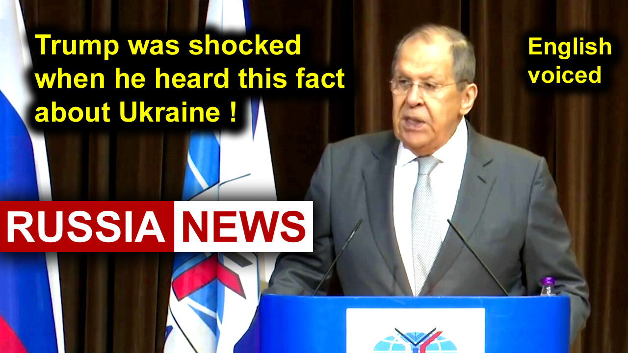 Lavrov: Trump was shocked when he heard this fact about Ukraine!