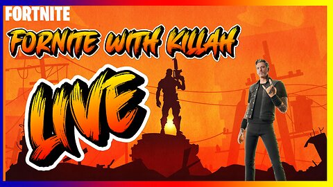 🔴LIVE-DABKILLAH-, FORTNITE 🎈AND WHAT EVERCOMES🎈