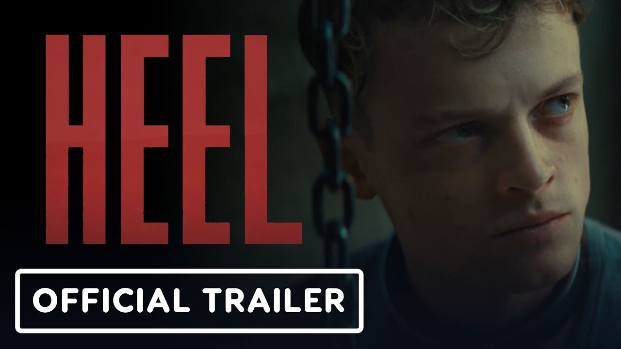 Heel - Official Trailer (2026)