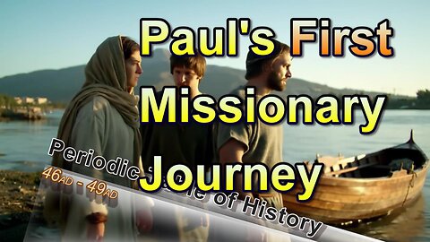 Paul's First Missionary Journey AD 46-49: The Visual Experience.