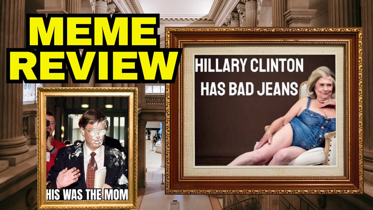 Meme Review: Hillary Has Bad Jeans And Others