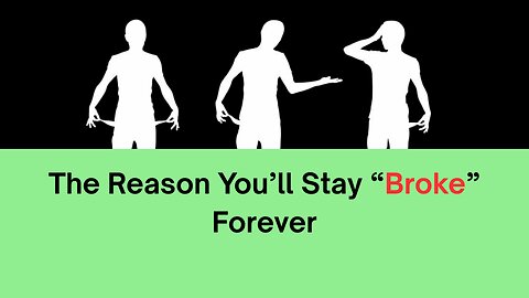 The Reason You’ll Stay Broke Forever (And How to Fix It Now)