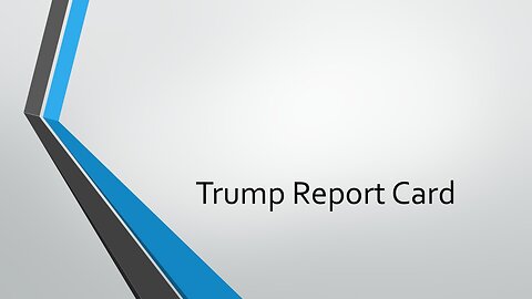 Trump Report Card