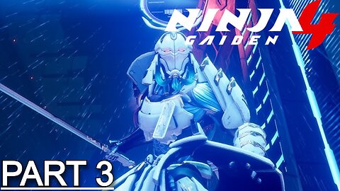 NINJA GAIDEN 4 Gameplay Walkthrough Part 3 - No Commentary (Full Game)