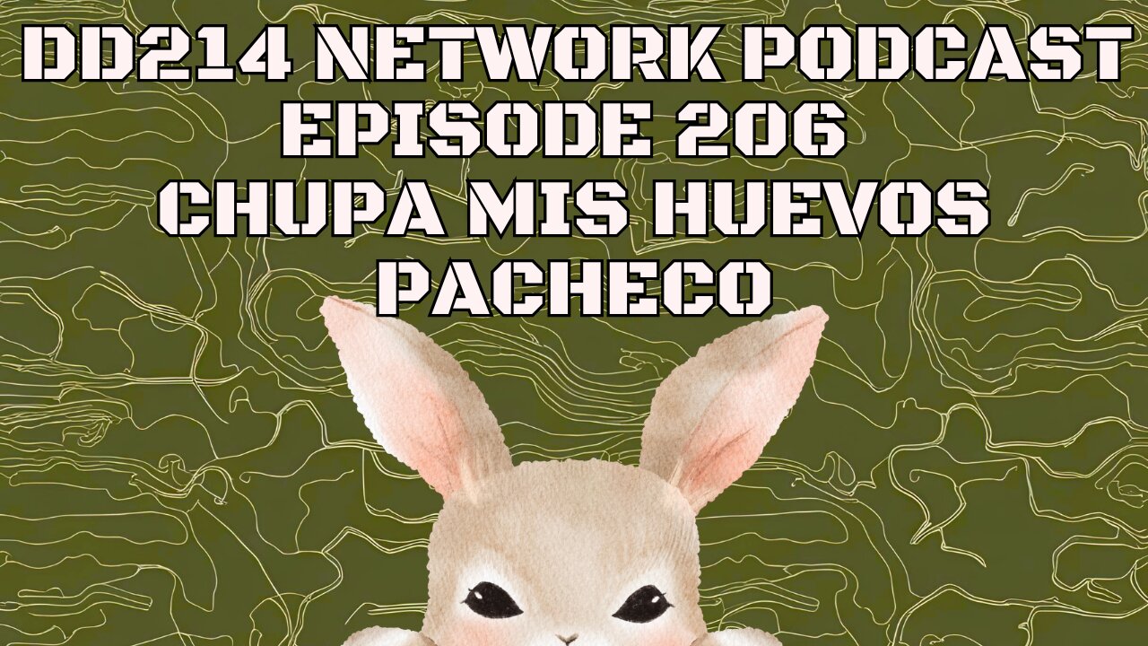 206. Chupa Mis Huevos Pacheco | Happy Easter | Happy 420 | Happy Wrestlemania!