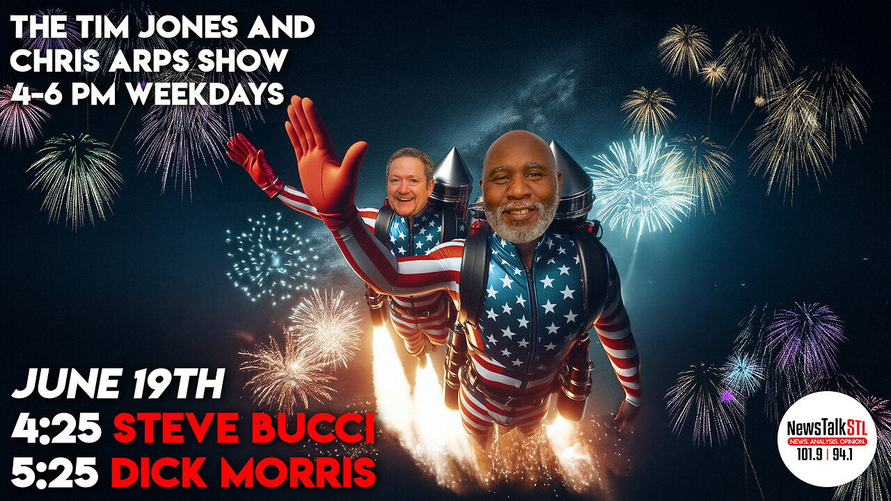 The Tim Jones and Chris Arps Show 06.19.2025 Steve Bucci | Dick Morris