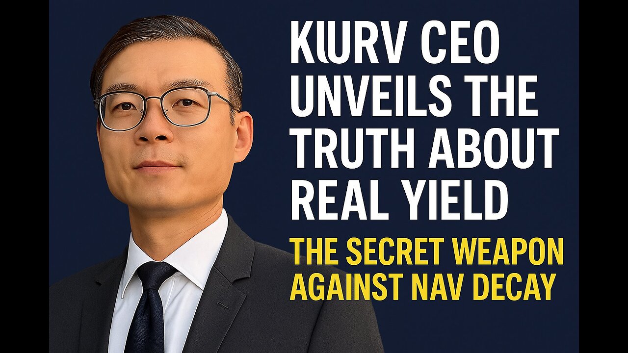 KURV CEO Unveils the Truth About Real Yield — The Secret Weapon Against NAV Decay