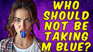 WHO SHOULD NOT BE TAKING METHYLENE BLUE!