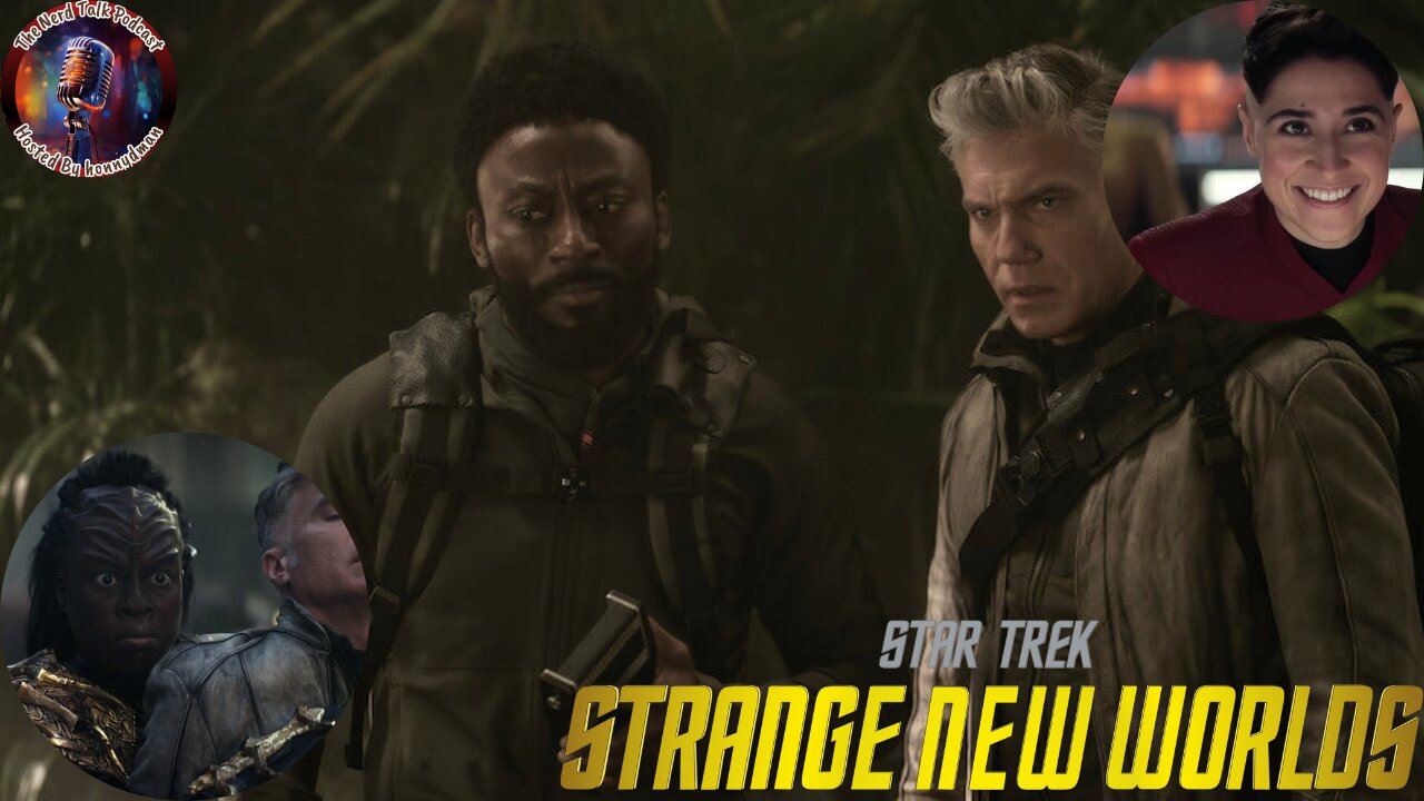 Nerd Talk Reviews | Star Trek Strange New Worlds 3x03