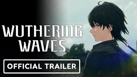 Wuthering Waves' Closed Beta Test Gameplay Trailer