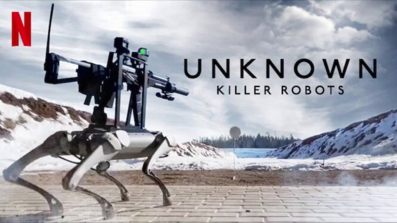 Unknown: Killer Robots (2023) documentary