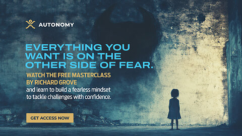 What's Your Destiny? The Mosaic of Freedoms Waiting Beyond Irrational Fear