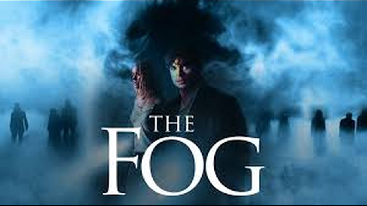 The Fog (2005)