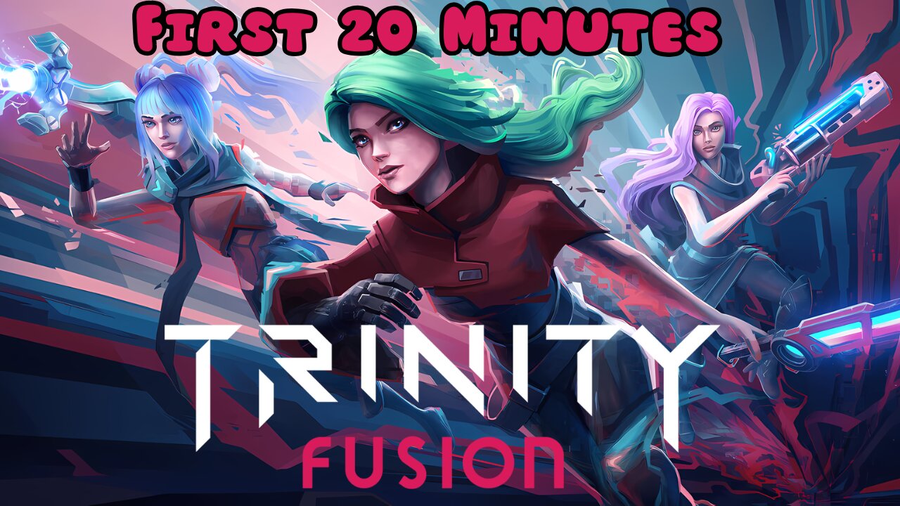 Trinity Fusion - First 20 Minutes (No Commentary Gameplay)