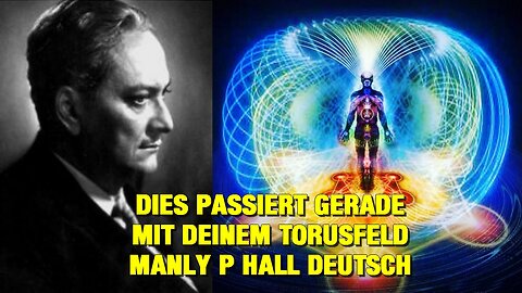Unter diesen Umständen bietet dein Torusfeld einen Schutz Manly P. Hall Deutsch