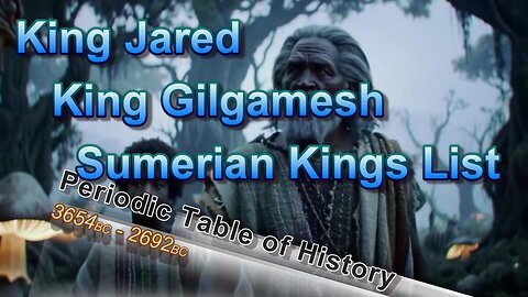 Jovial Jared: The Unsung Patriarch Who Shaped Biblical History 3654-2692BC