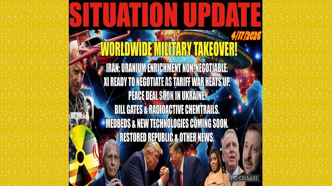 SITUATION UPDATE 4/17/25 - Iran Nuclear Program, Ukraine/Russia Close To Ceasefire