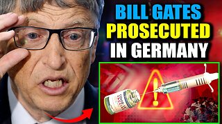 German Prosecutors Warn Bill Gates 'Prison Awaits' As Cancer-Causing DNA Found in Covid Vaccines