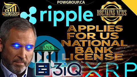 XRP: Ripple Applies For U.S. National Bank License & ETF News