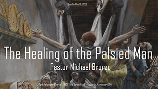 The Healing of the Palsied Man