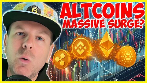 ALTCOINS ABOUT TO EXPLODE – HERE’S WHEN