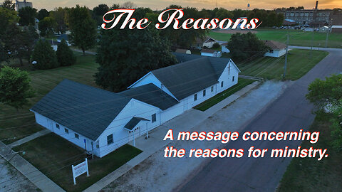 The Reasons (The Purposes Of The Church)