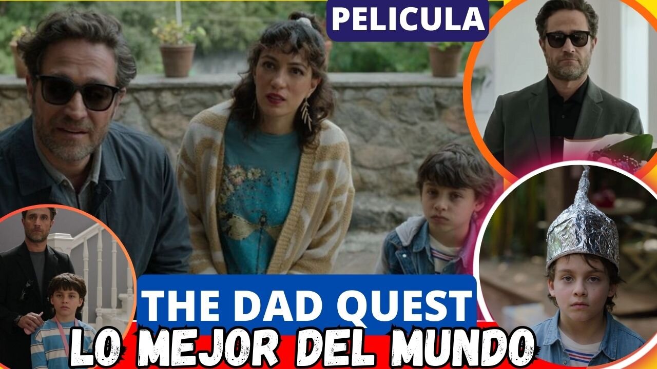 The Dad Quest (Lo Mejor Del Mundo) Final Explicado