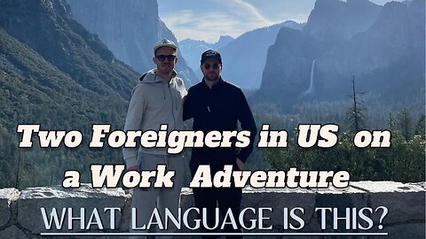 Lost in Translation: Two foreign Guys on a US work Adventure