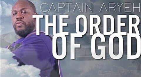 Captain Aryeh - The Order Of God!!
