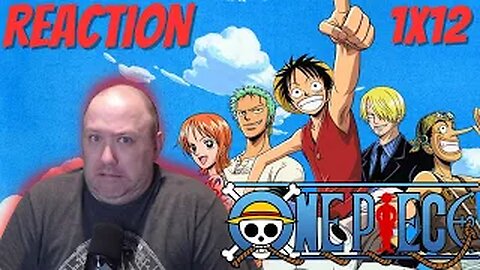 One Piece Anime S1 E12 Reaction "Clash With the Black Cat Pirates! the Great Battle On the Slope!"