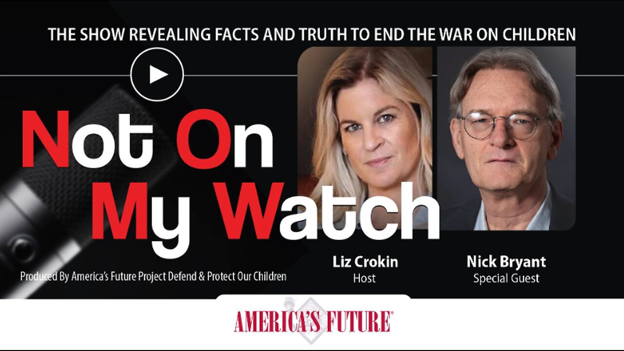 Not On My Watch Podcast – Episode 21 - Nick Bryant