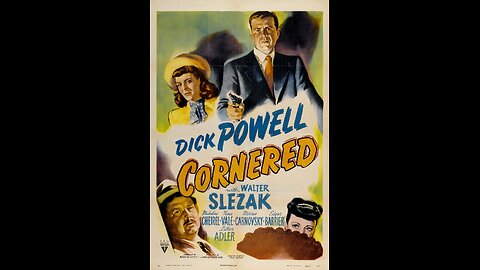 Cornered (1945) | Directed by Edward Dmytryk