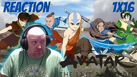 Avatar The Last Airbender Reaction S1 E16 "The Deserter"