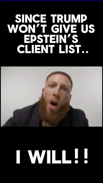 Since Trump wont give the Epstein's list, i will