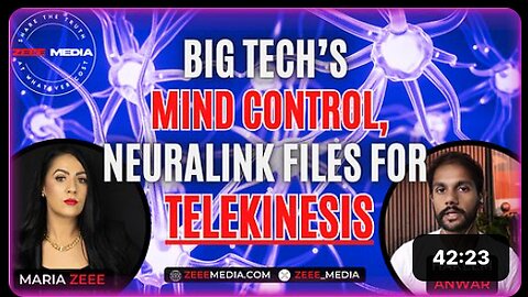 Big Tech's Mind Control, Neuralink Files for Telekinesis - Hakeem Anwar