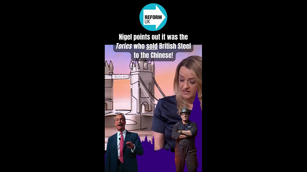 🤣 Nigel Farage "kindly" points out it was the #Tories who sold #BritishSteel❗