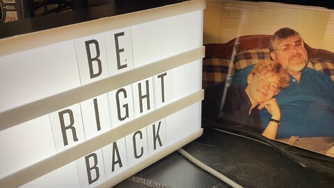 Be Right Back
