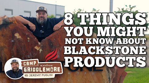 8 Things You Might Not Know About Blackstone Products