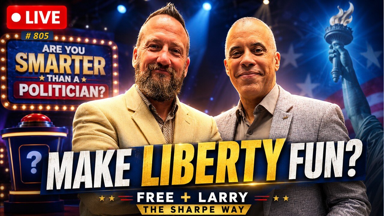 Sharpe Way 805! Excited About Freedom? LIVE with Free!