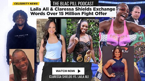 Laila Ali and Claressa Shields EXCHANGE WORDS over $15 MILLION fight offer