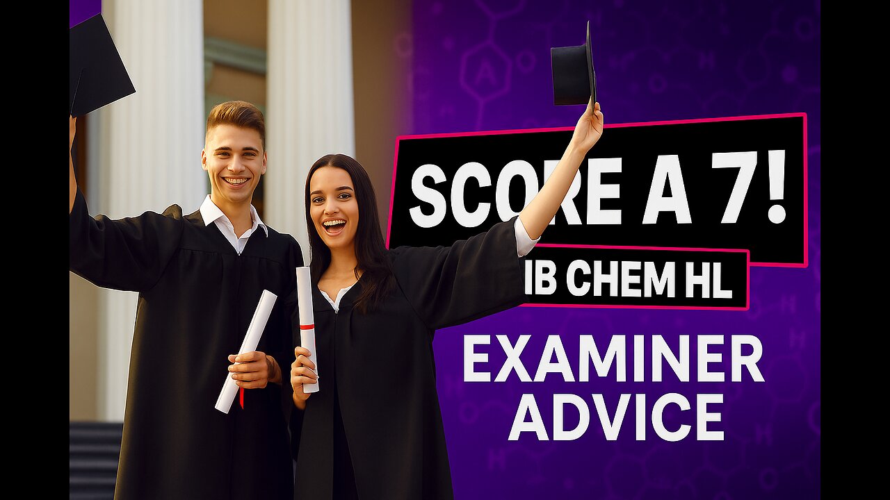 How to Get a 7 in IB Chemistry | 2025 Study Plan from a Real IB Examiner
